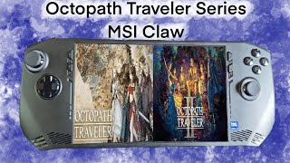 MSI Claw Ultra 5  Octopath Traveler 1 amp 2 Benchmark [upl. by Lawler153]