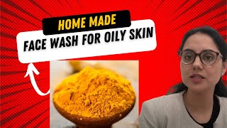 Home made face wash for oily skin I Dr Surbhi MD Skin [upl. by Ylloj]