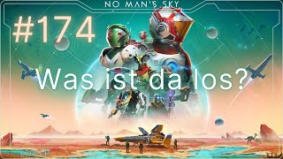 No Man´s Sky  174  Was ist da los [upl. by Zile]