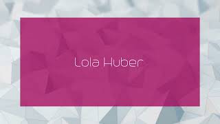 Lola Huber  appearance [upl. by Lainahtan]