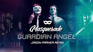 Masquerade  Guardian Angel Jason Parker 2023 Remix 80s [upl. by Vicky]