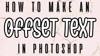 Offset Text Using PHOTOSHOP  Beginner Friendly [upl. by Cralg182]