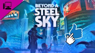 BEYOND A STEEL SKY [upl. by Ahsek748]