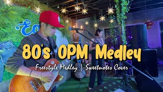 80s OPM Medley  Sweetnotes Live [upl. by Gavrilla]