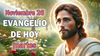 🙏 LECTURAS DE HOY MARTES 26 DE NOVIEMBRE DE 2024  La Palabra De Dios  EVANGELIO DE HOY [upl. by Atil]