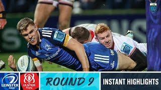 Leinster v Ulster Instant Highlights  Round 9  URC 202223 [upl. by Enneyehs]