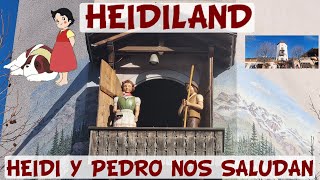 HEIDILAND un saludo de HEIDI PEDRO Y LAS CABRAS🐐 [upl. by Ebneter]