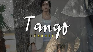 Tananai  TANGO LyricsTesto  Sanremo 2023 [upl. by Merissa]