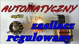 jak zrobić automatyczny zasilacz na LM [upl. by Mahala585]