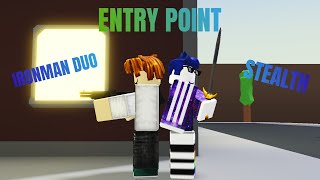 Entry Point  Ironman Duo Stealth [upl. by Sherrard]