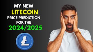 My New LITECOIN LTC Price Prediction for 20242025 [upl. by Amisoc]