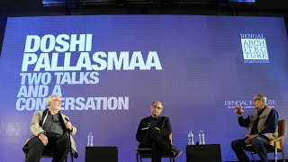 Conversation with BV Doshi and Juhani Pallasmaa at Bengal Architecture Symposium [upl. by Hctub]