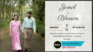 JOMOL amp BLESSON  Wedding day Live Telecast  07 th OCT 2024 [upl. by Okia]