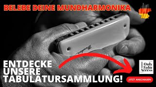 Belebe Deine Mundharmonika Entdecke unsere Tabulatursammlung [upl. by Pepe]