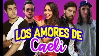 ¡LOS AMORES DE CAELI  Video especial por su cumpleaños 28 [upl. by Orecul465]