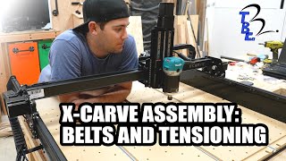 XCarve Assembly Part 3 Belts and Tensioning [upl. by Lucio]