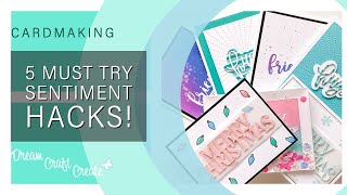 5 Sentiment Hacks that will BLOW your Mind  tips and tricks for your cardmaking [upl. by Tilda]