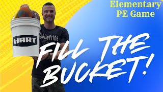 Elementary PE Game Fill The Bucket [upl. by Noli902]