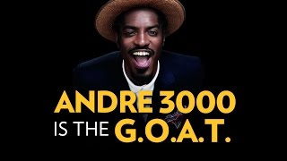 Andre 3000 The Greatest Rapper Of All Time [upl. by Nipha106]