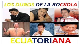 🎷🎹ROCKOLA🔊 FINA LOS DUROS DE LA ROCKOLA ECUATORIANA 🇪🇨 🎼MIX GERARDO MORAN MAXIMO ESCALERAS 📢 [upl. by Anirroc]