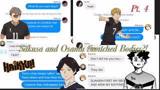 Haikyuu Sakusa and Osamu Switched Bodies Part 44 Suna likes octopuses and Samu missed Tsumu [upl. by Eceeryt981]