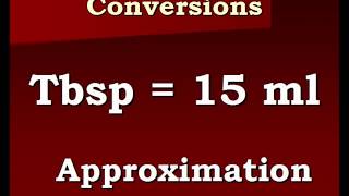 Conversion Video Tablespoons to Milliliters and back againwmv [upl. by Procto590]