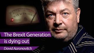 David Aaronovitch ‘The Brexit generation is dying out’  Viewsnight [upl. by Aicenod]