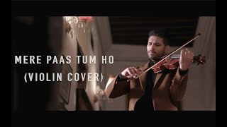 Mere Paas Tum Ho by Leo Twins Violin Cover [upl. by Vladi417]