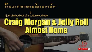 Craig Morgan amp Jelly Roll  Almost Home Guitar Chords cover [upl. by Nottnerb]