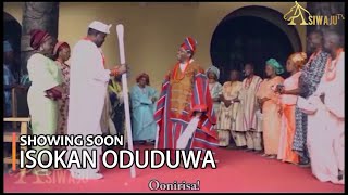 ISOKAN ODUDUWA Yoruba Movie 2023 Drama Showing soon on ASIWAJUTV [upl. by Oinotnanauj]