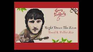 Gerry Rafferty  Right Down The Line David R Fuller Mix [upl. by Alsi]