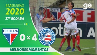 FORTALEZA 0 x 4 BAHIA  MELHORES MOMENTOS  37ª RODADA BRASILEIRÃO 2020  geglobo [upl. by Sakiv]