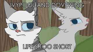 Ivypool and Dovewing Lifes Too Short COMPLETE MAP [upl. by Langill559]