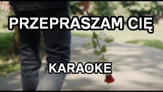 Remo amp Artur Sikorski  Przepraszam Cię karaokeinstrumental  Polinstrumentalista [upl. by Iznik]