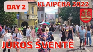 Jūros šventė 2022 Klaipėda Lietuva 2 diena [upl. by Michaeu]