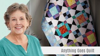 How to Make an Anything Goes Quilt  Free Quilting Tutorial [upl. by Shreeves608]