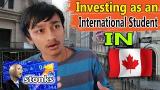 How to Invest in Stocks as an International Student in Canada  IamTapan [upl. by Currey]