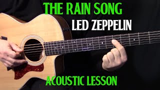 how to play quotThe Rain Songquot on guitar by Led Zeppelin Part 1  acoustic guitar lesson [upl. by Dion]