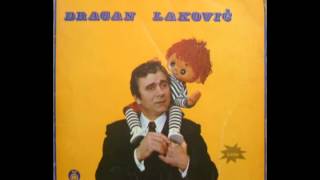 Dragan Lakovic  18  Dve Su Mecke [upl. by Noskcire403]