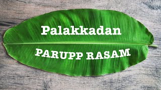 Palakkadan PARUPP RASAM  Recipe 135 [upl. by Lowe536]