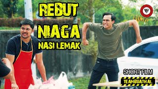 MENIPU BILA NIAGA NASI LEMAK  Shortfilm TBH [upl. by Itsud63]