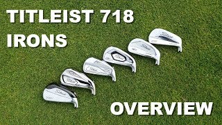 Titleist 718 Iron Range Overview [upl. by Concordia553]