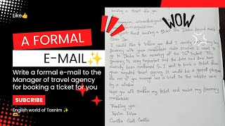 Travel agency Manager কে ticket booking করার জন্য একটা Formal email লেখা🖊️english email [upl. by Grane]