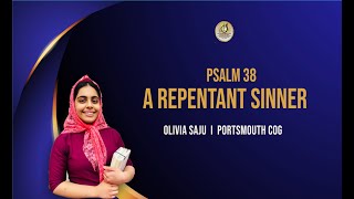 PSALM  38 A Repentant Sinner I OLIVIA SAJU [upl. by Pepita805]