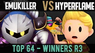 The Bigger Balc  Top 64Winners R3 ft Hyperflame Lucas VS Emukiller Meta Knight [upl. by Lussier]