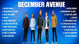 December Avenue Mix Top Hits Full Album ▶️ Full Album ▶️ Best 10 Hits Playlist [upl. by Nnylassej]