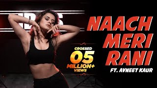 NAACH MERI RAANI feat AVNEET KAUR GURU RANDHAWA IDALS DANCE COVER [upl. by Doloritas]