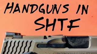 Handguns in SHTF [upl. by Zoeller]