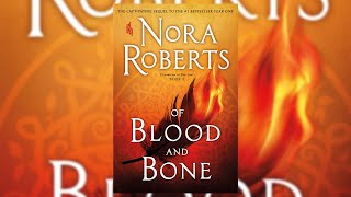 Of Blood and Bone by Nora Roberts Audiobook [upl. by Orhtej]