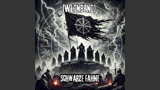 Schwarze Fahne [upl. by Llyrad748]